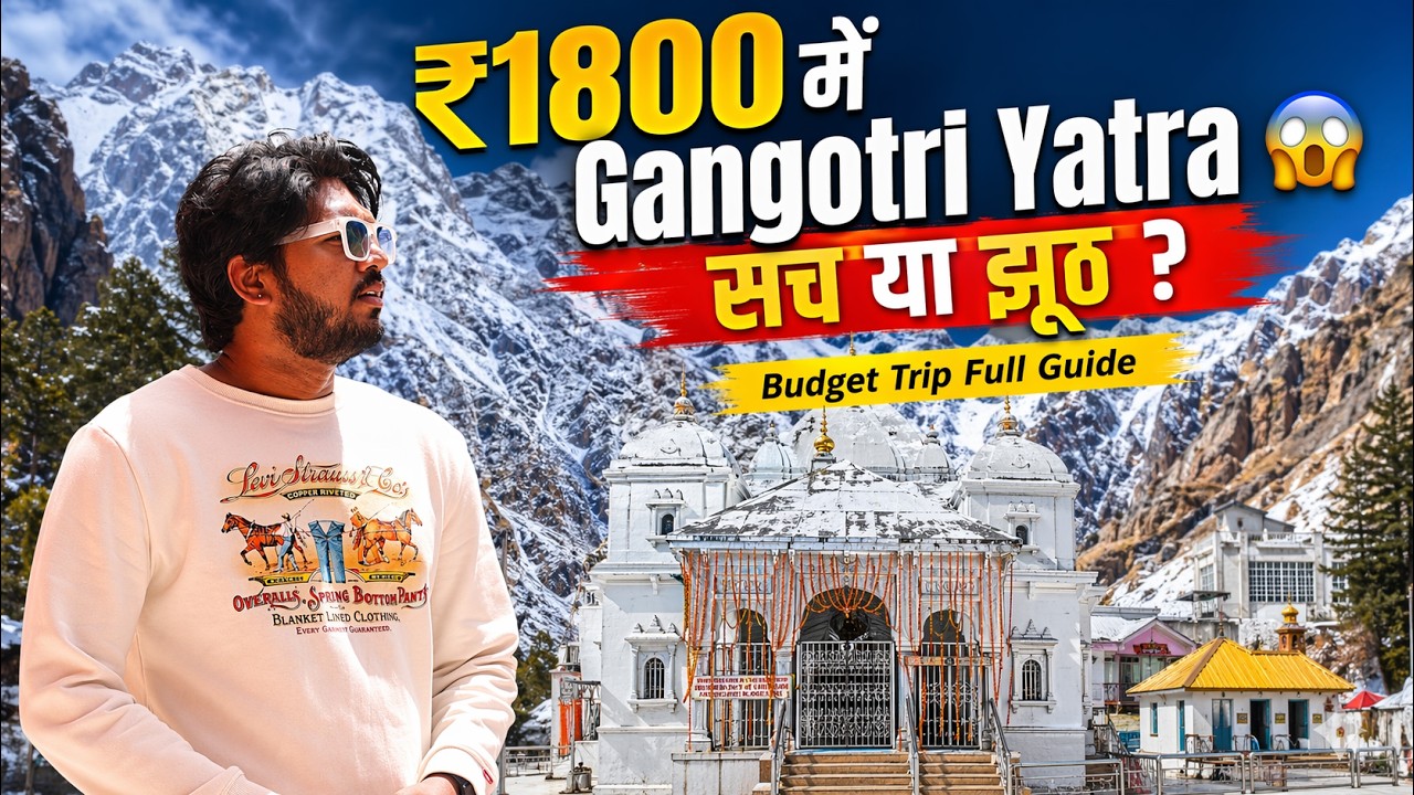 Gangotri Yatra &ldquo;₹1800 में😱 Full Budget Breakdown | Delhi to Gangotri Temple Guide&rdquo; | Gangotri 2026