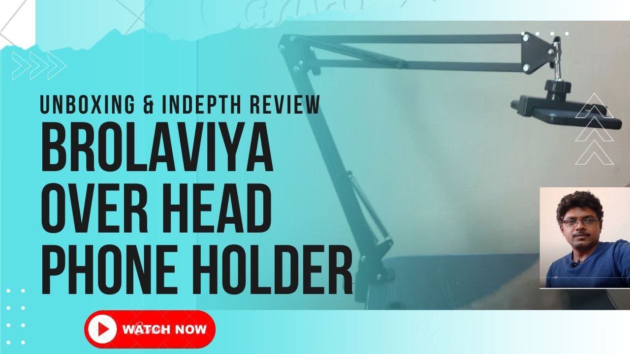 BROLAVIYA Overhead Video Stand Phone Holder || Unboxing || Installation || Review