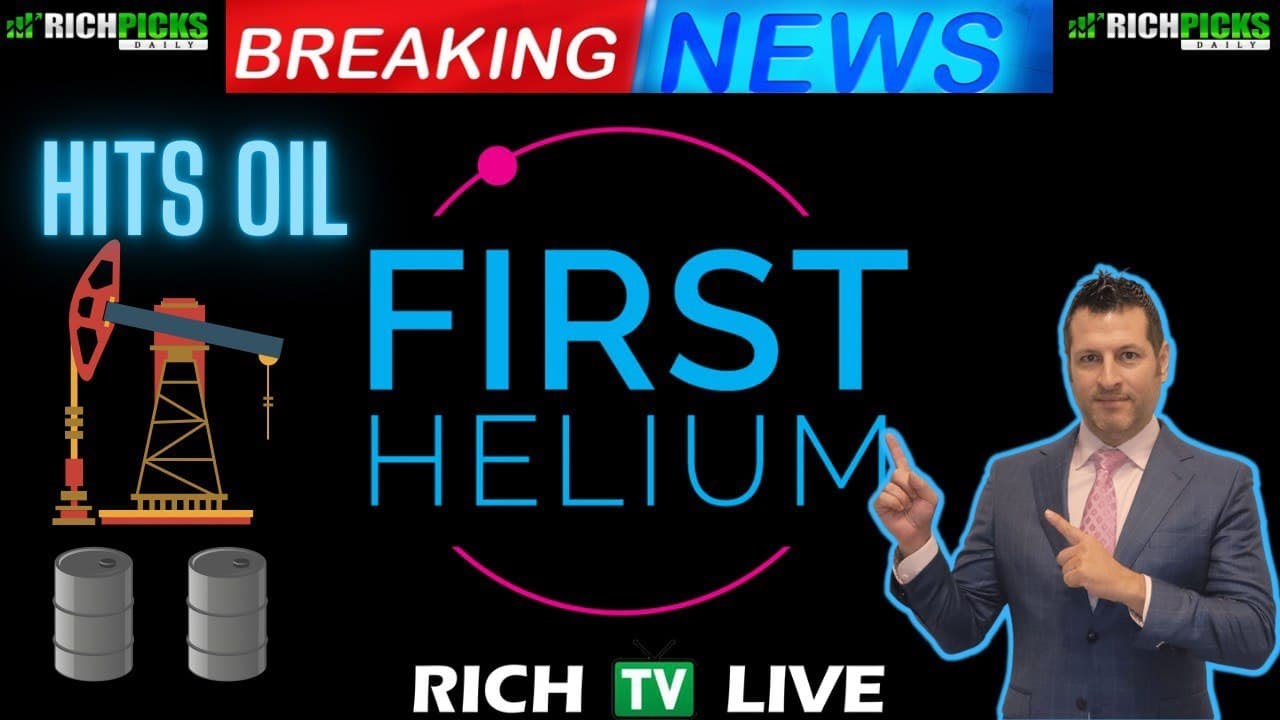 Breaking News: First Helium Inc. (TSXV: HELI) (FRA: 2MC) 🎯 RICH TV LIVE