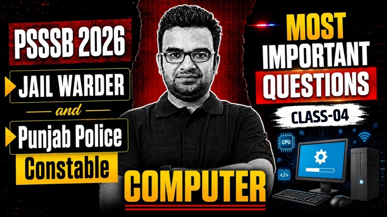 PSSSB Patwari/ Jail Warder Computer Class-4 | Punjab Police Constable 2026 | Computer by Ajay Sir
