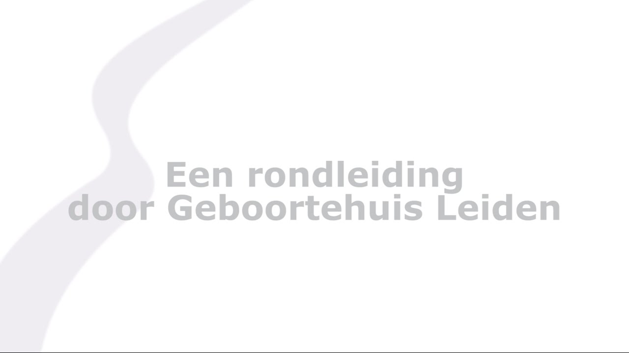 LUMC | SOVIDEO | Rondleiding Geboortehuis Leiden