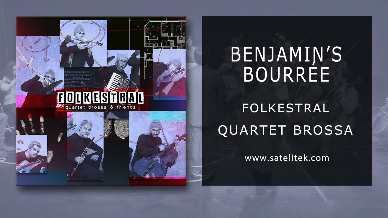 Quartet Brossa - Benjamin's Bour&eacute;e (&Agrave;udio Oficial)