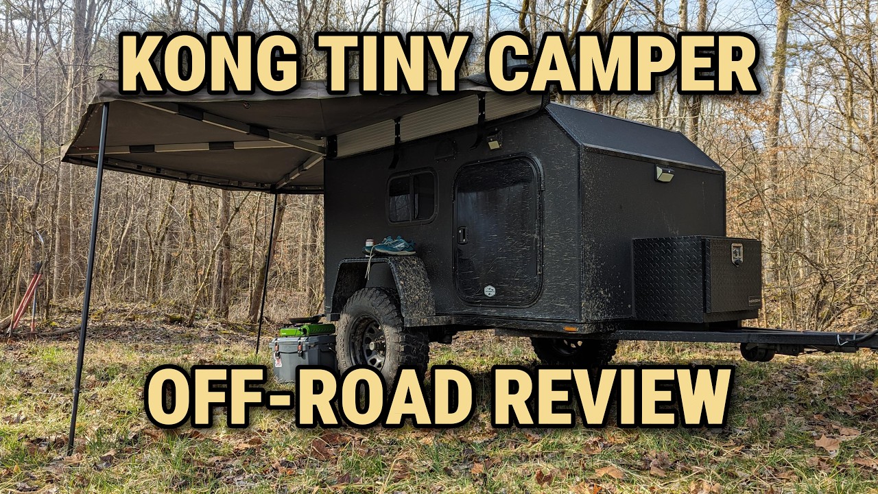 Off-Road Tiny Camper Kong Review