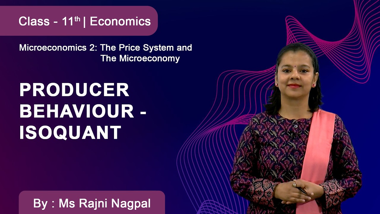 Class 11 | Economics | Producer Behaviour | Isoquant