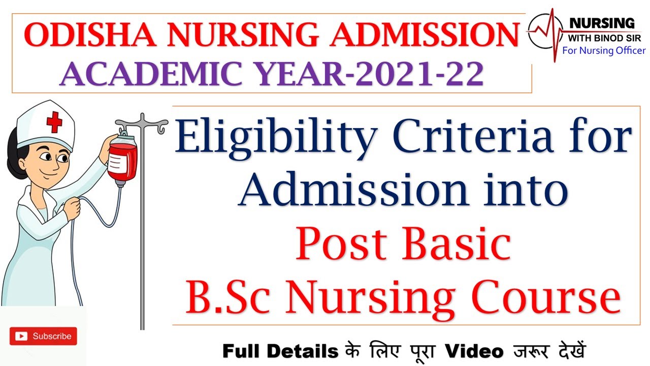Odisha Nursing Admission II 2021 II Post Basic B.Sc NursingII Eligibility Criteria