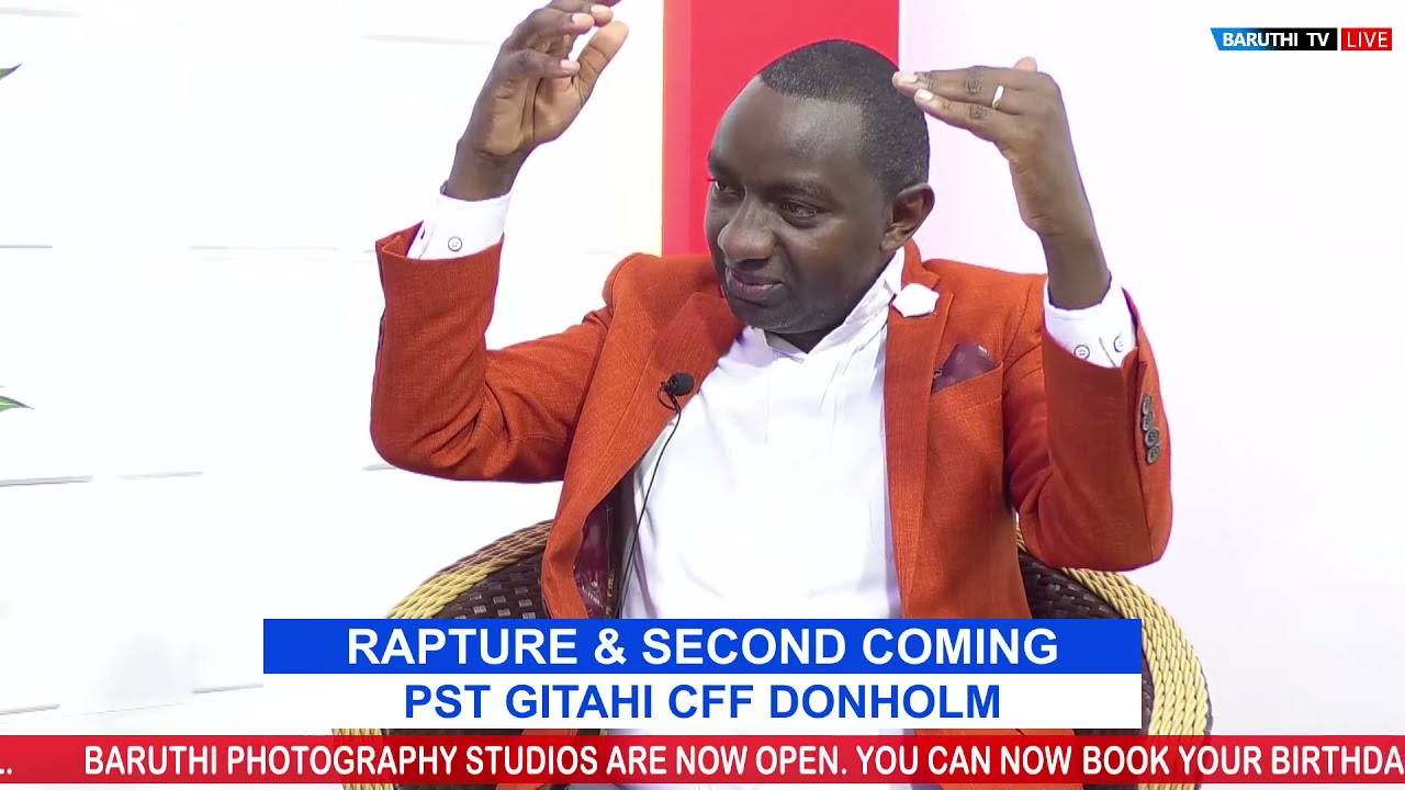 RAPTURE & SECOND COMING (PART ONE) : PST GITAHI CFF DONHOLM