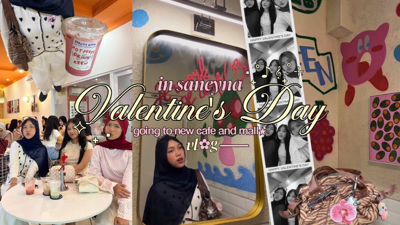 val's day with saneyna⋆𐙚