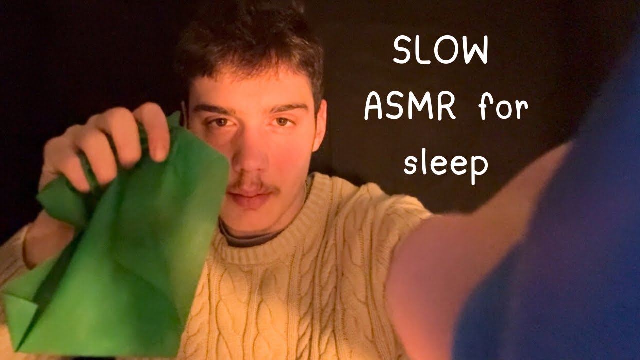 Slow ASMR For Sleep