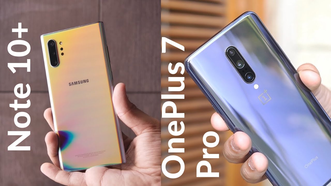Samsung Galaxy Note 10 vs OnePlus 7 Pro: Poles Apart!