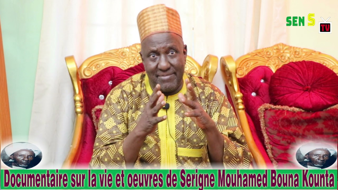 #1# Documentaire épisode 1**** sur la vie et œuvres de Serigne Mouhamed Bouna Kounta PARTIE #1#