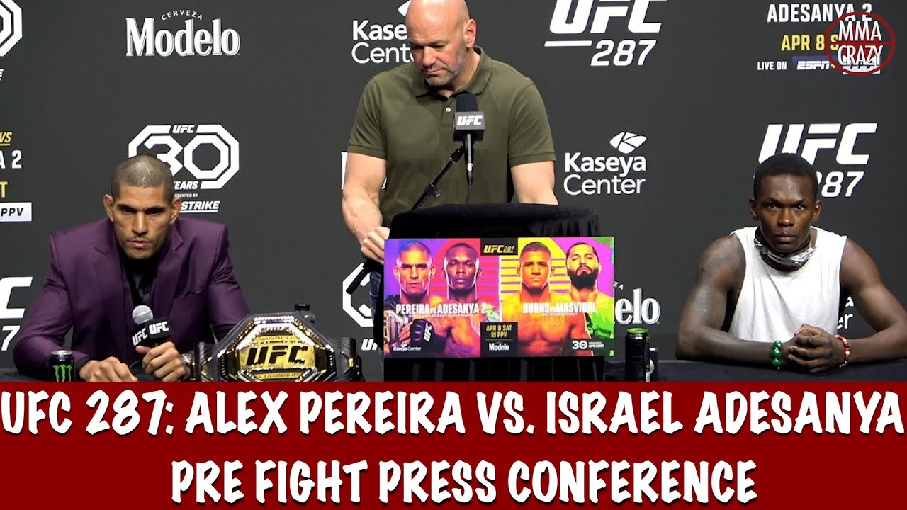 Full UFC 287: Pre Fight Press Conference Alex Pereira vs. Israel Adesanya 2