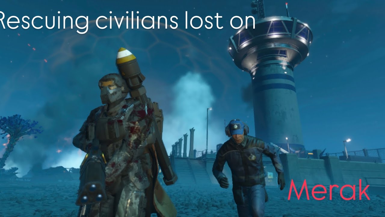 HELLDIVERS 2- rescuing civilians lost on Merak... (no comms)