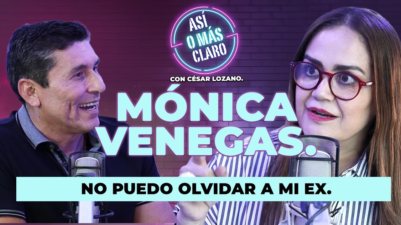 No puedo olvidar a mi ex pareja | Mónica Venegas en 
