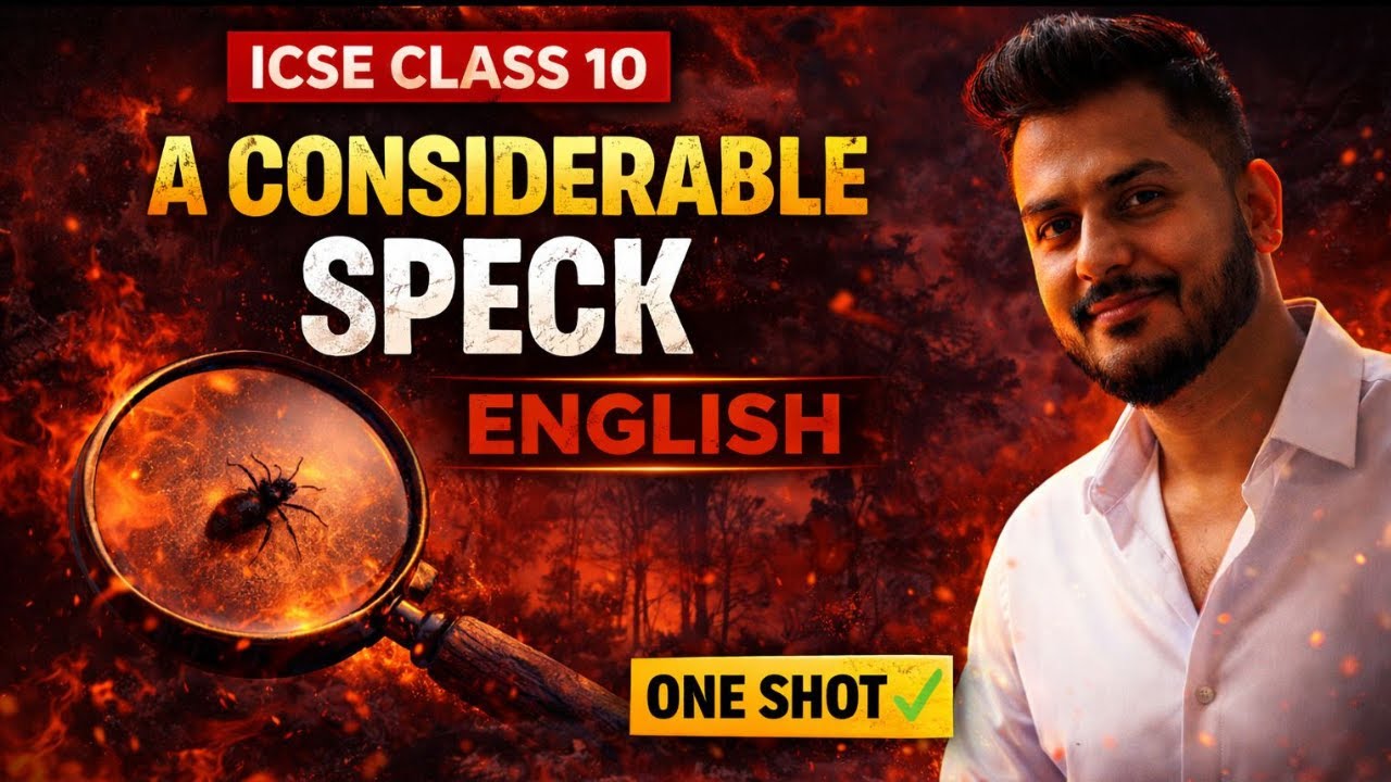 A CONSIDERABLE SPECK in One Shot | ICSE Class 10 | English Literature | Kabir Sir | Yash Maheshwari