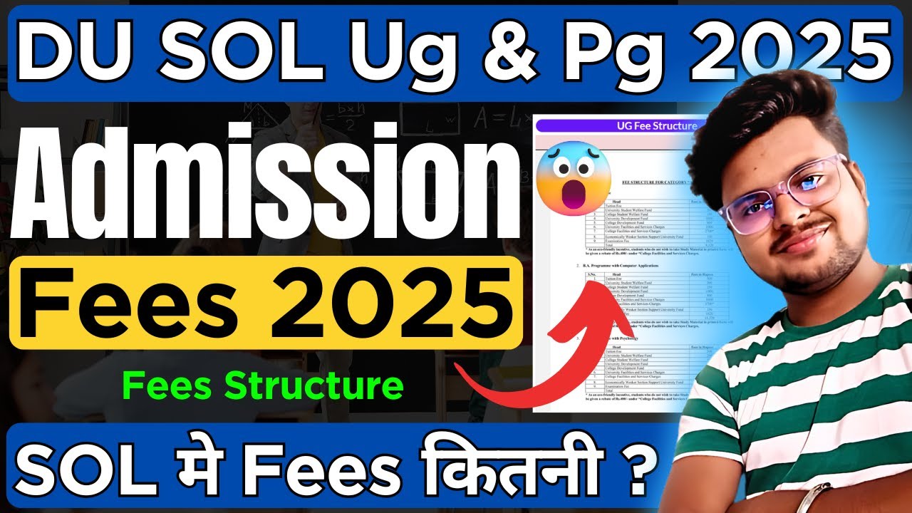 🔥DU SOL New Admission Fees 2025 For All Courses! - Fees Structure Explained!