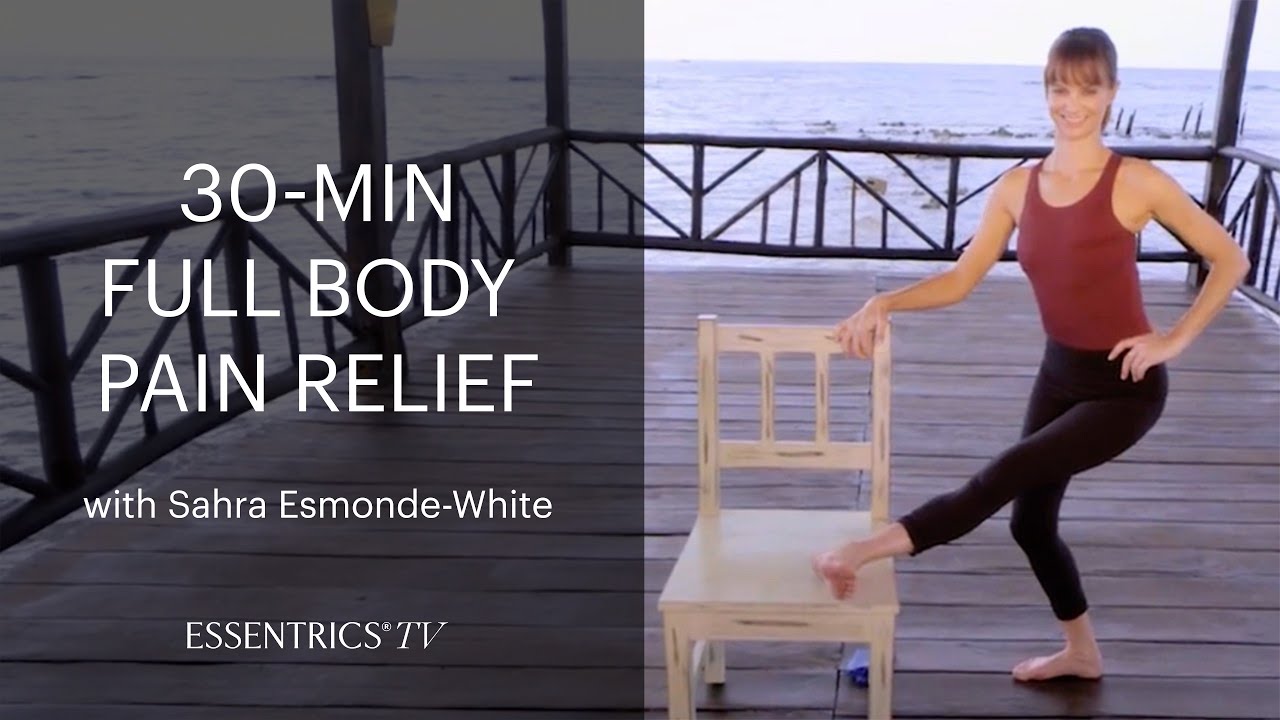 30-min Essentrics Full Body Pain Relief Workout  with Sahra Esmonde-White
