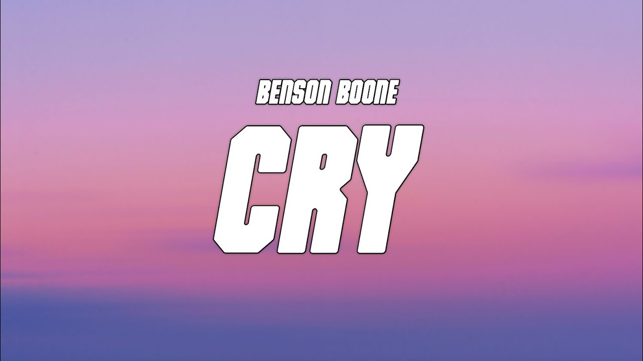 Benson Boone - Cry (Lyrics)