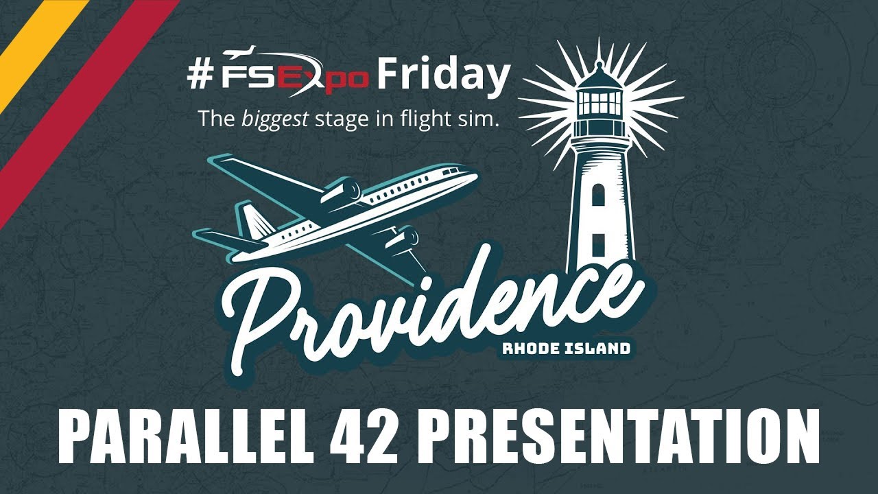 Parallel 42 x FlightSimExpo 2025 #FSExpoFriday Presentation