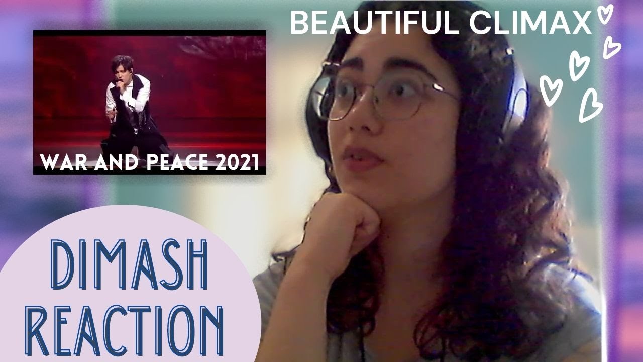 Dimash - War and Peace 2021 Reaction