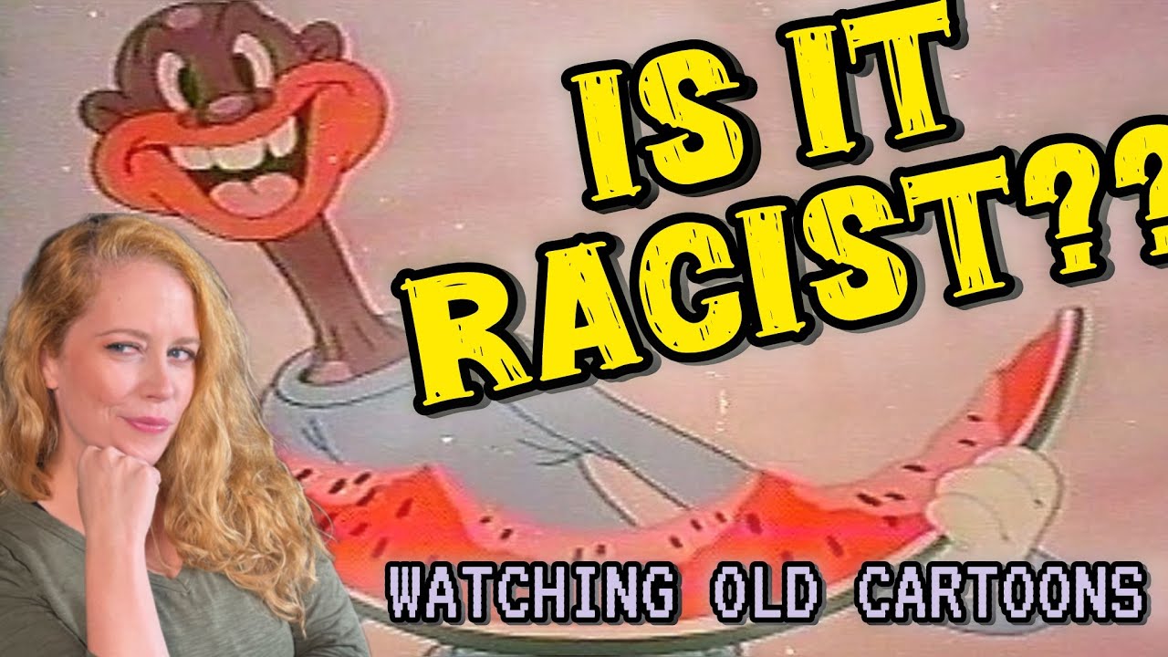 Let's Watch Old Racial/Racist Cartoons Together with Chrissie Mayr