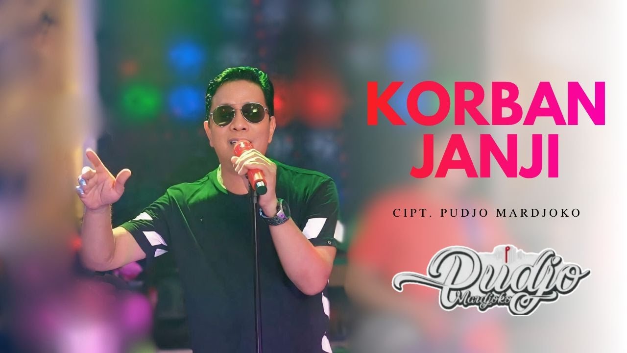 PUDJO MARDJOKO - KORBAN JANJI (Official Music Video)