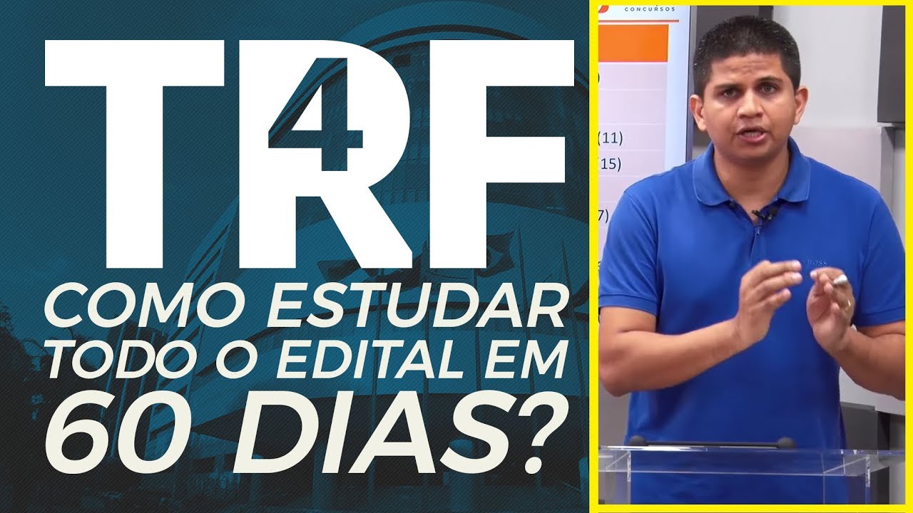 Concurso TRF4 - como estudar todo o edital em 60 dias? | AO VIVO