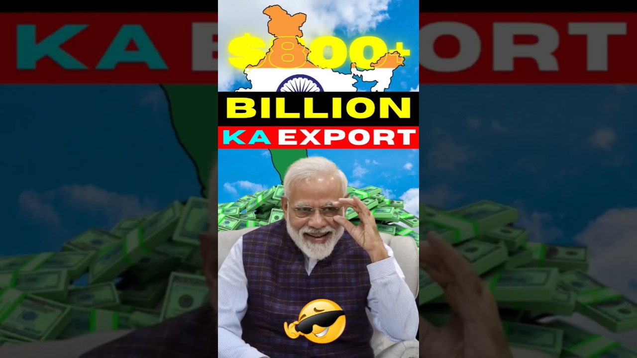 Indian Govt export data | 😱 800+ BILLION ka export | #business #export