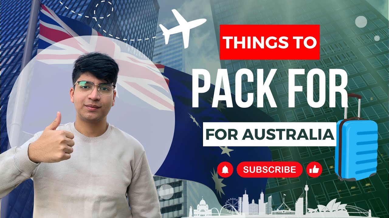 THINGS TO PACK FOR AUSTRALIA | অস্ট্রেলিয়ায় কি কি নিয়ে যাবো ?
