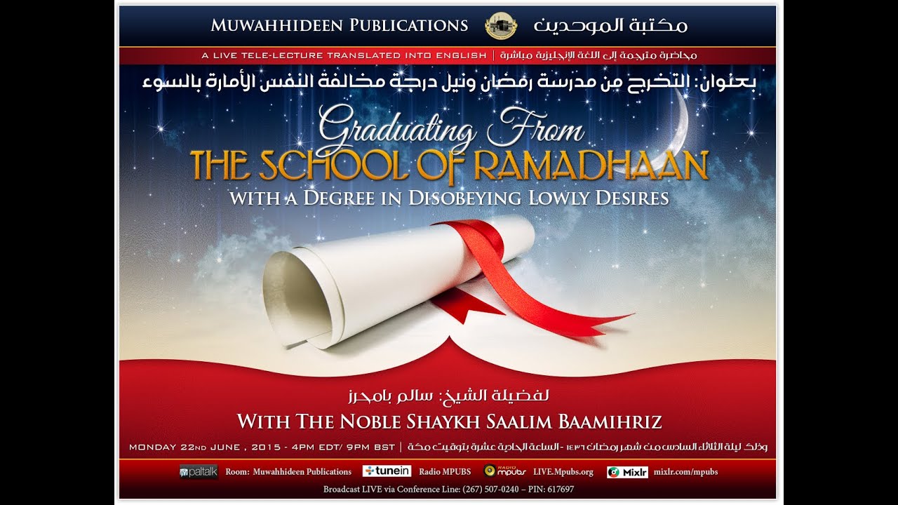 Q&A Graduating From The School Of Ramadan With A Degree In Disobeying Lowly Desires | Salim Bamihriz