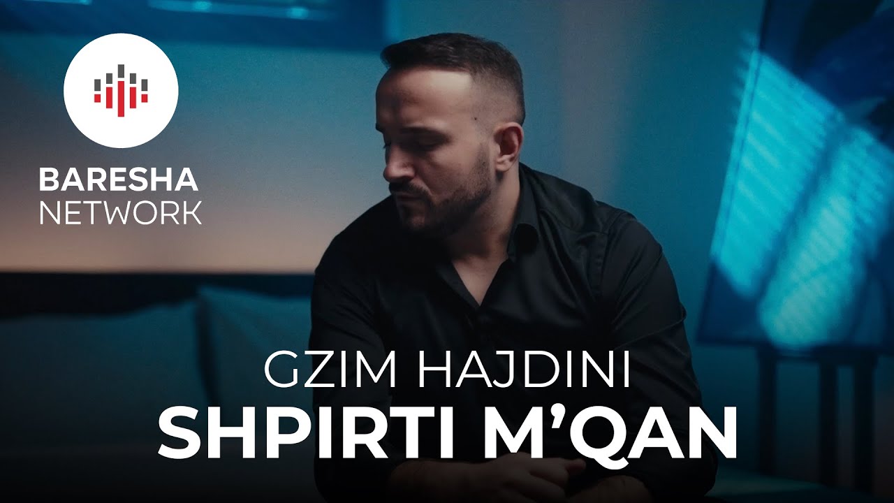 Gzim Hajdini  - Shpirti M'qan (Official Music Video)