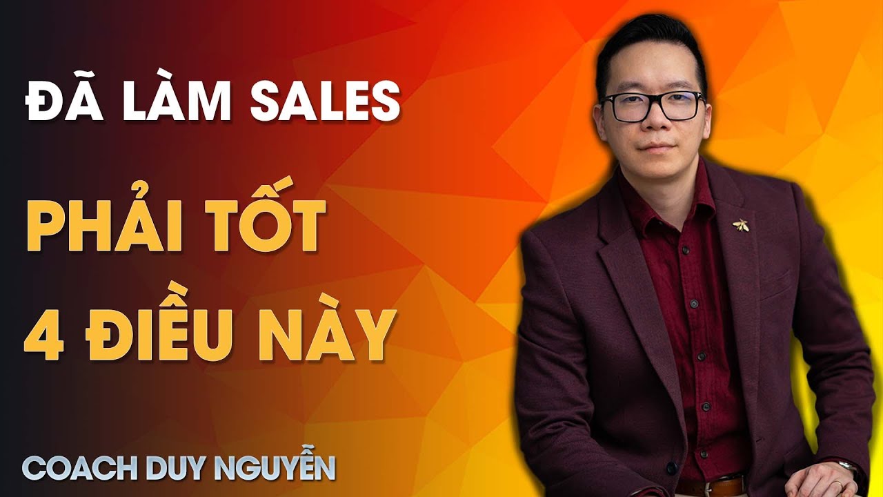 4 điều bất cứ người làm sales nào cũng cần phải có