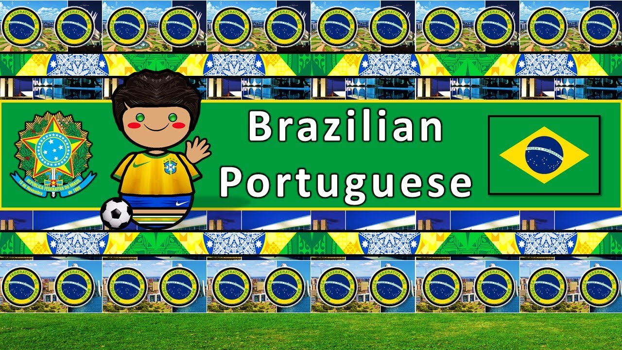BRAZILIAN PORTUGUESE
