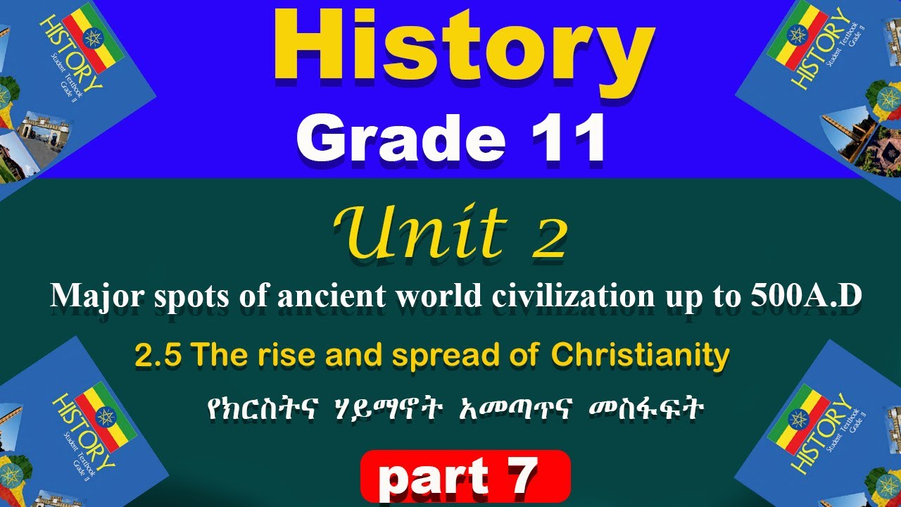 Grade 11 history unit 2 part 7 | The rise and spread of Christianity
