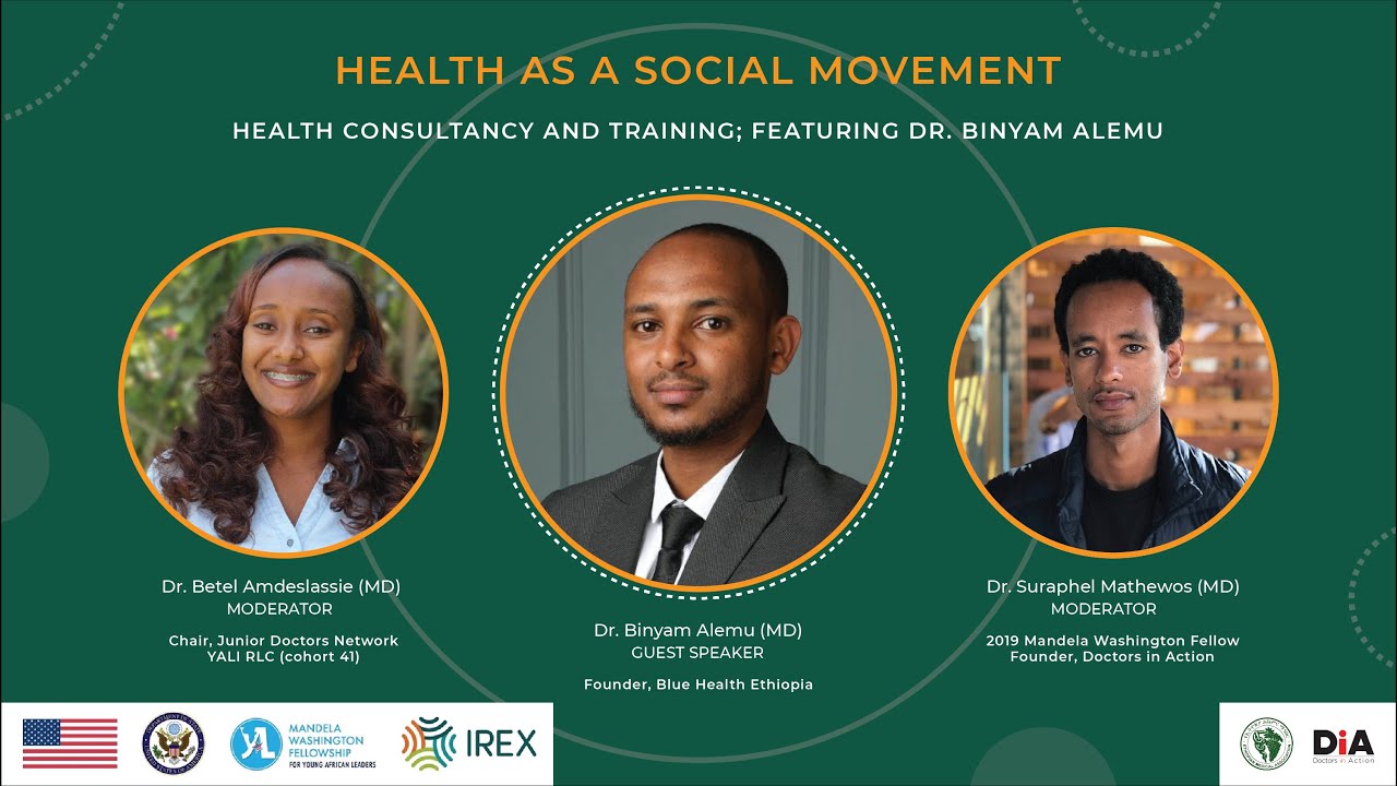 Heath as a social movement __ Health consultancy and training: featuring Dr. Binyam Alemu