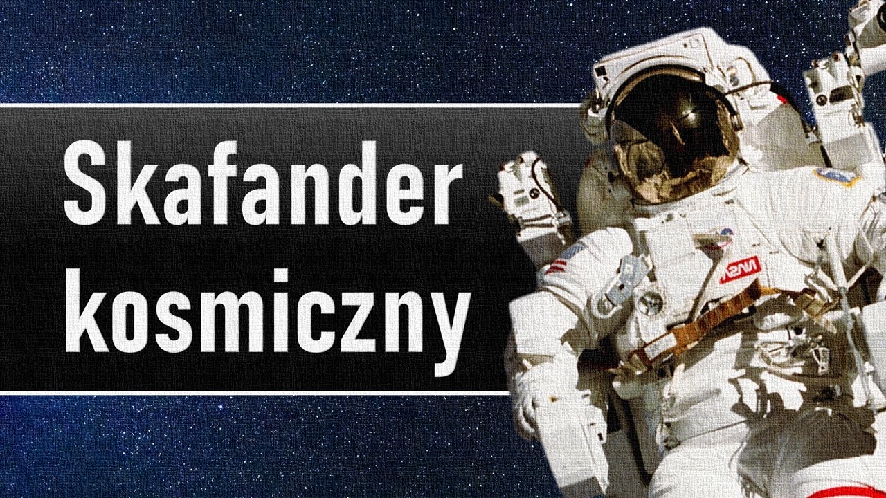 Skafander kosmiczny