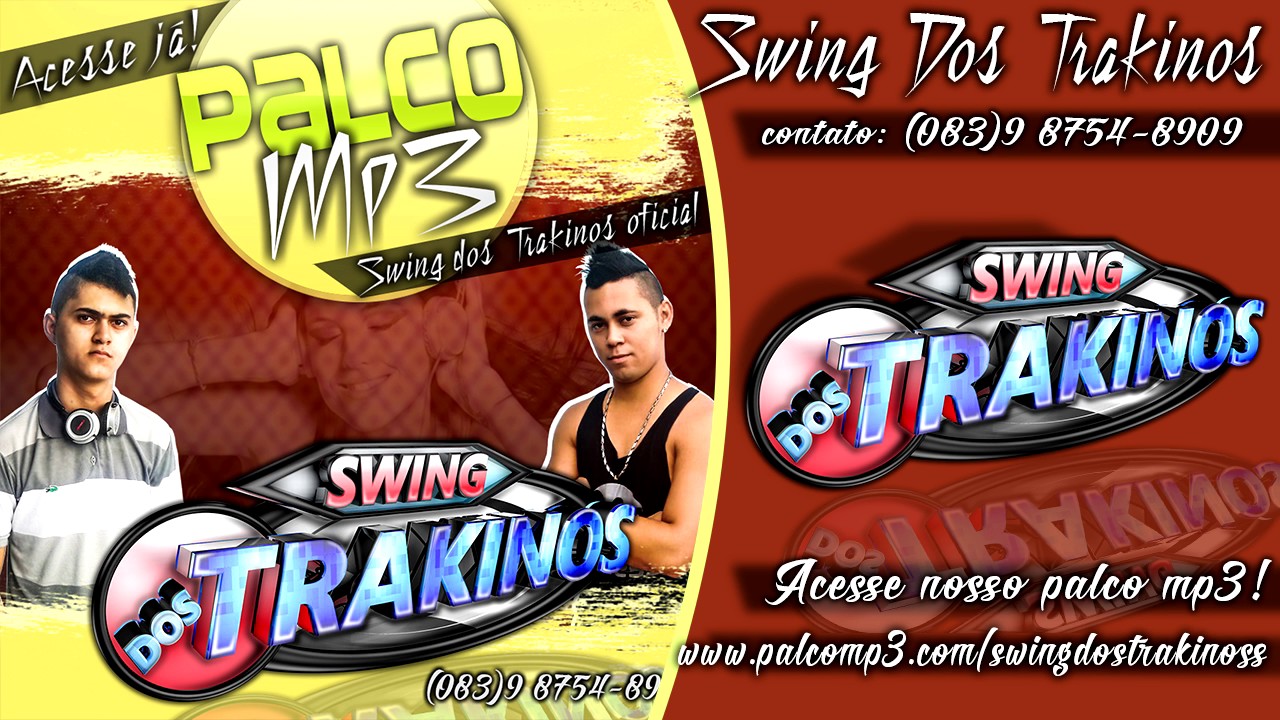 DAQUELE MODELO ( AUTORAL ) SWING DOS TRAKINOS