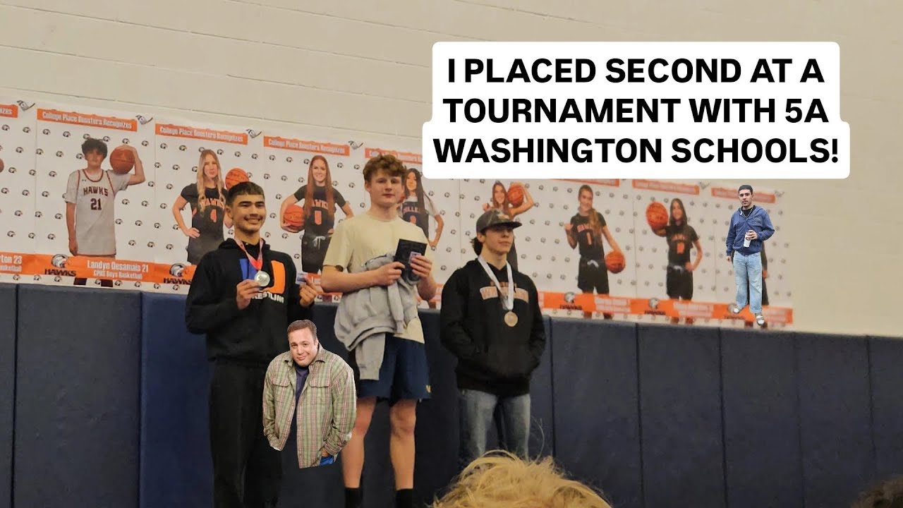 I PLACED SECOND AT A TOURNMENT WITH 5A WASHINGTON SCHOOLS