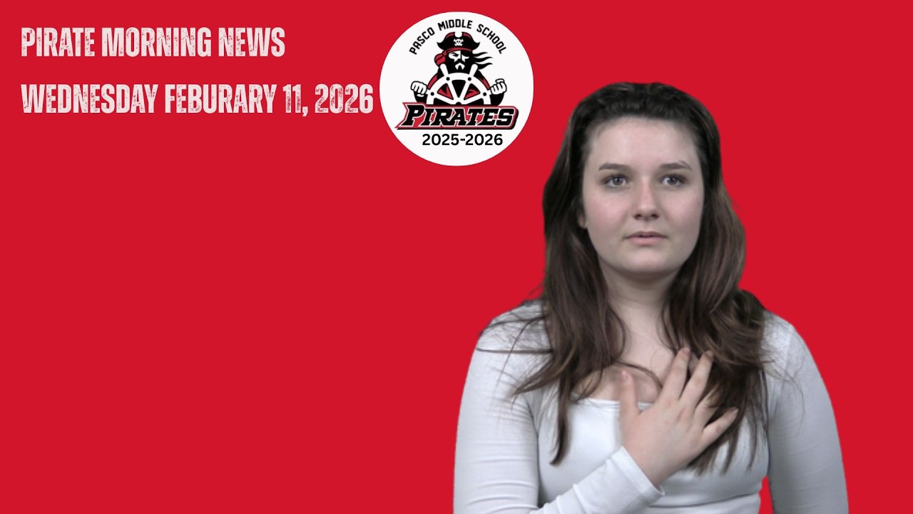 Pirate Morning News Wednesday February 11, 2026