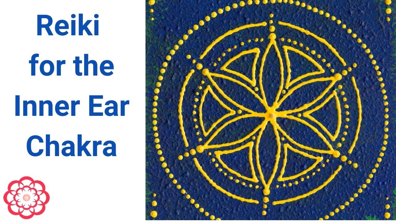 Reiki for the Inner Ear Chakra 💮