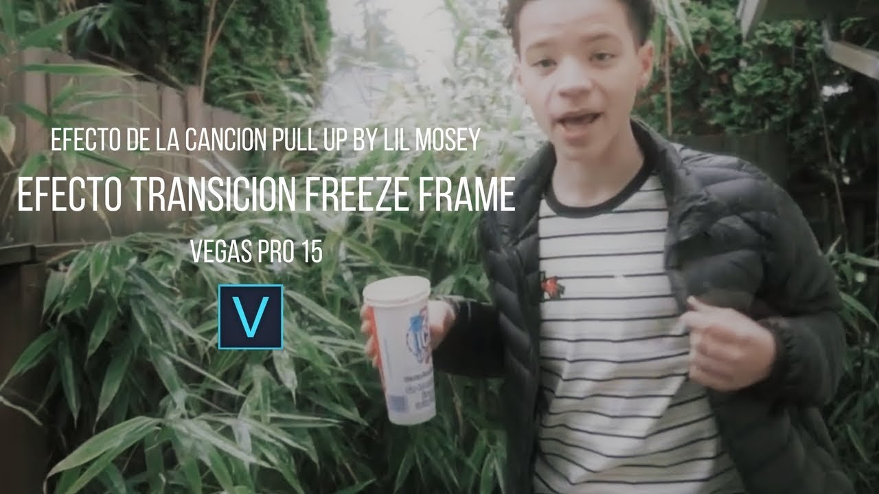 Efecto Transicion freeze frame. Vegas Pro 15. Efecto de la cancion Pull up de Lil Mosey.