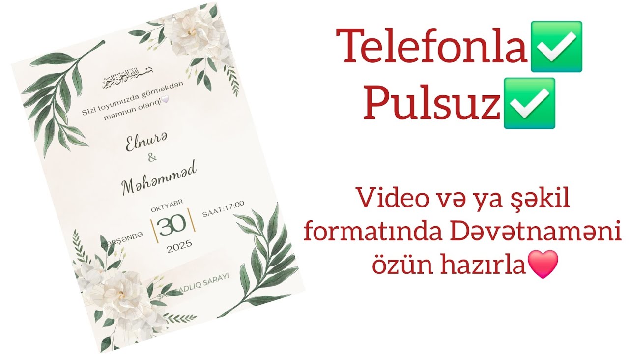 Öz  dəvətnaməni özün hazırla✅️Video və şəkil formatında dəvətnamə hazırlanması qaydası|@EvimdənHekayələr 