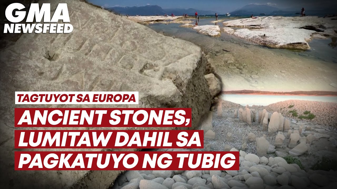 Tagtuyot sa Europa - Ancient stones, lumitaw dahil sa pagkatuyo ng tubig | GMA News Feed