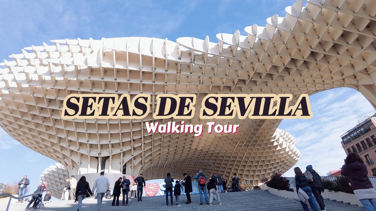 Setas de Sevilla - The Waffle: Must-See Guide for Visitors in Seville