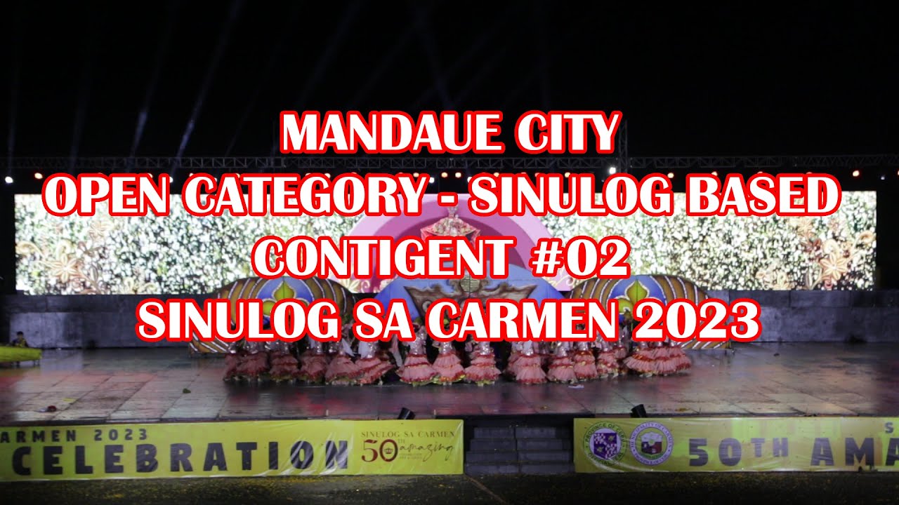 SINULOG SA CARMEN CEBU 2023 || MANDAUE CITY || OPEN CATEGORY - CONTIGENT No.2