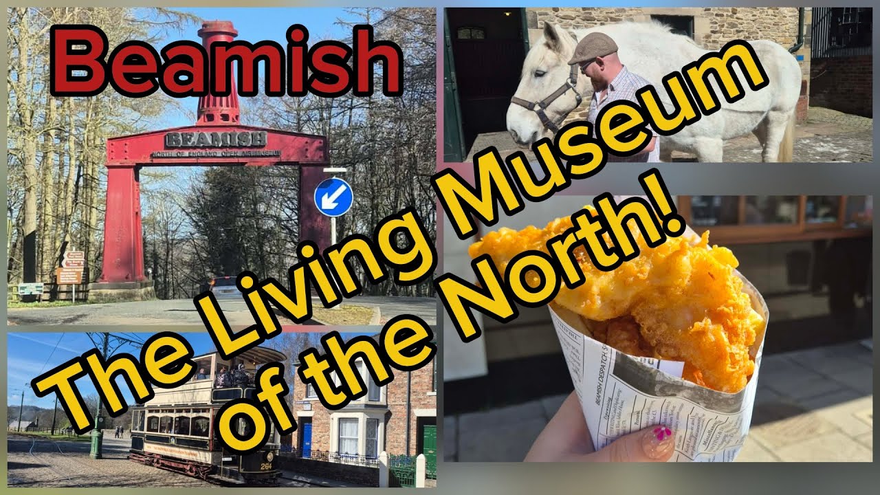 BEAMISH - The Living and Breathing Museum of the North