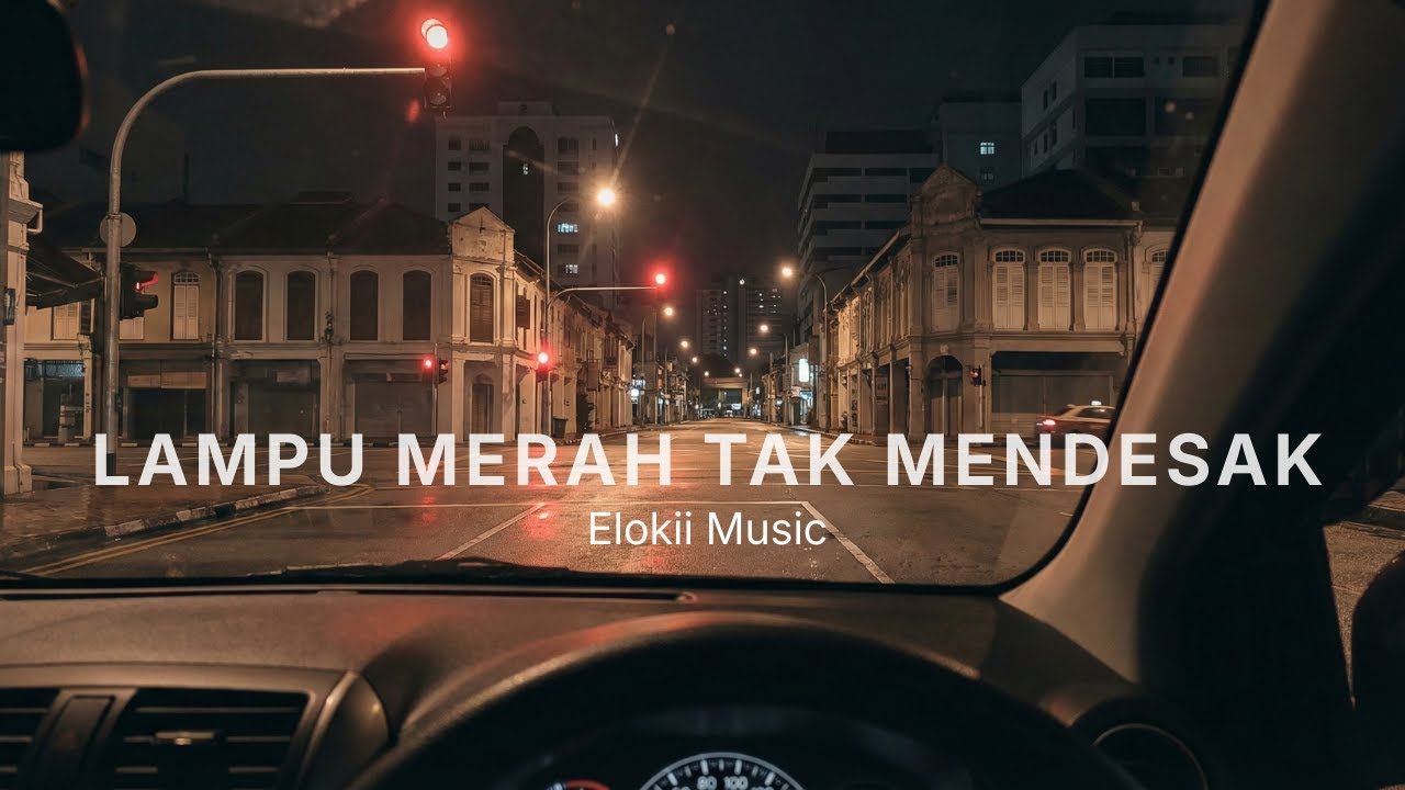 Lampu Merah Tak Mendesak | Lagu Bandar Tentang Berhenti & Bergerak Perlahan