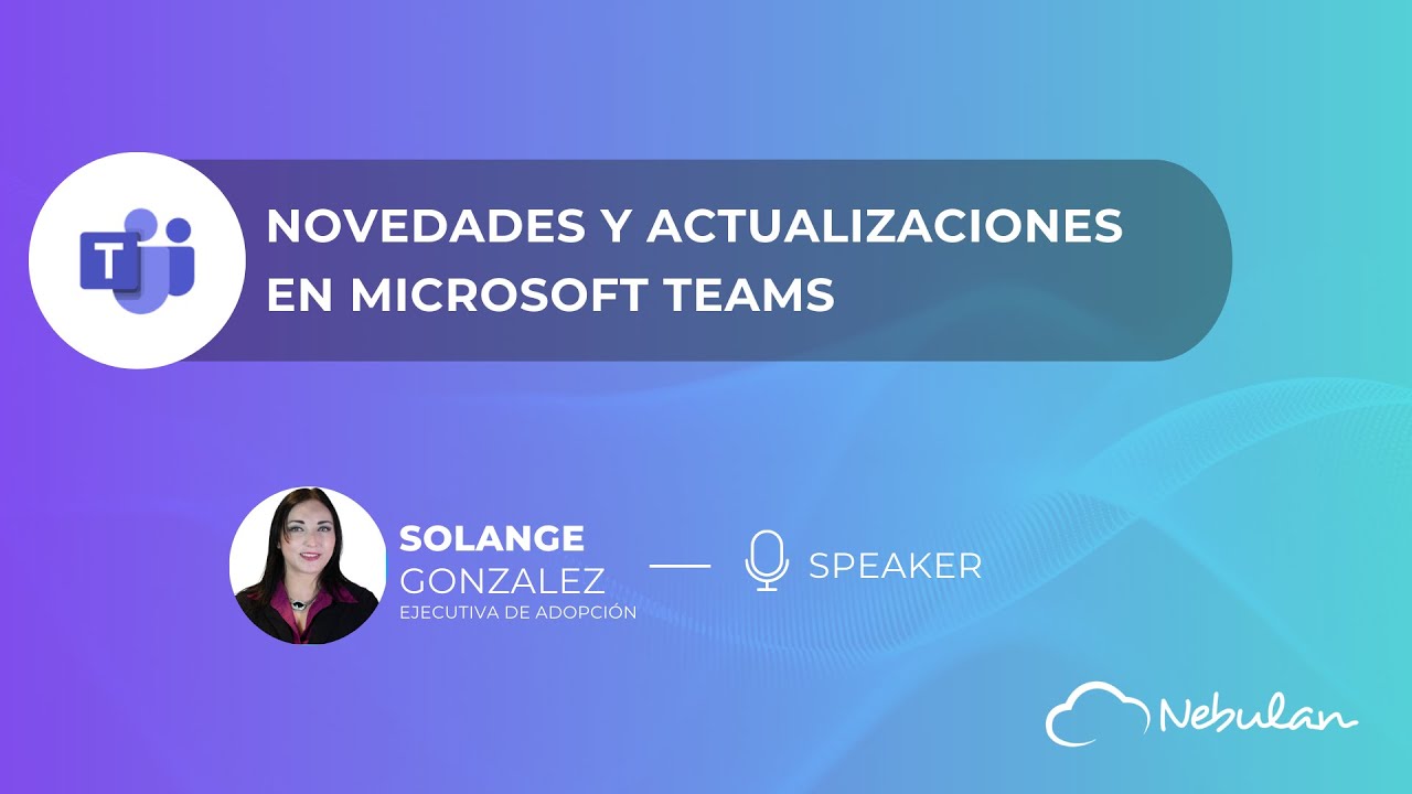 Novedades y Actualizaciones en Microsoft Teams: Potencia tu Colaboración
