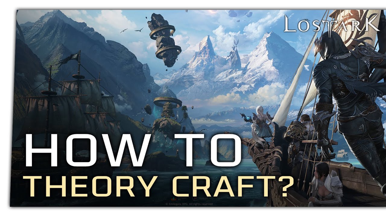 LOST ARK - How to Theory Craft? What makes my character strong?