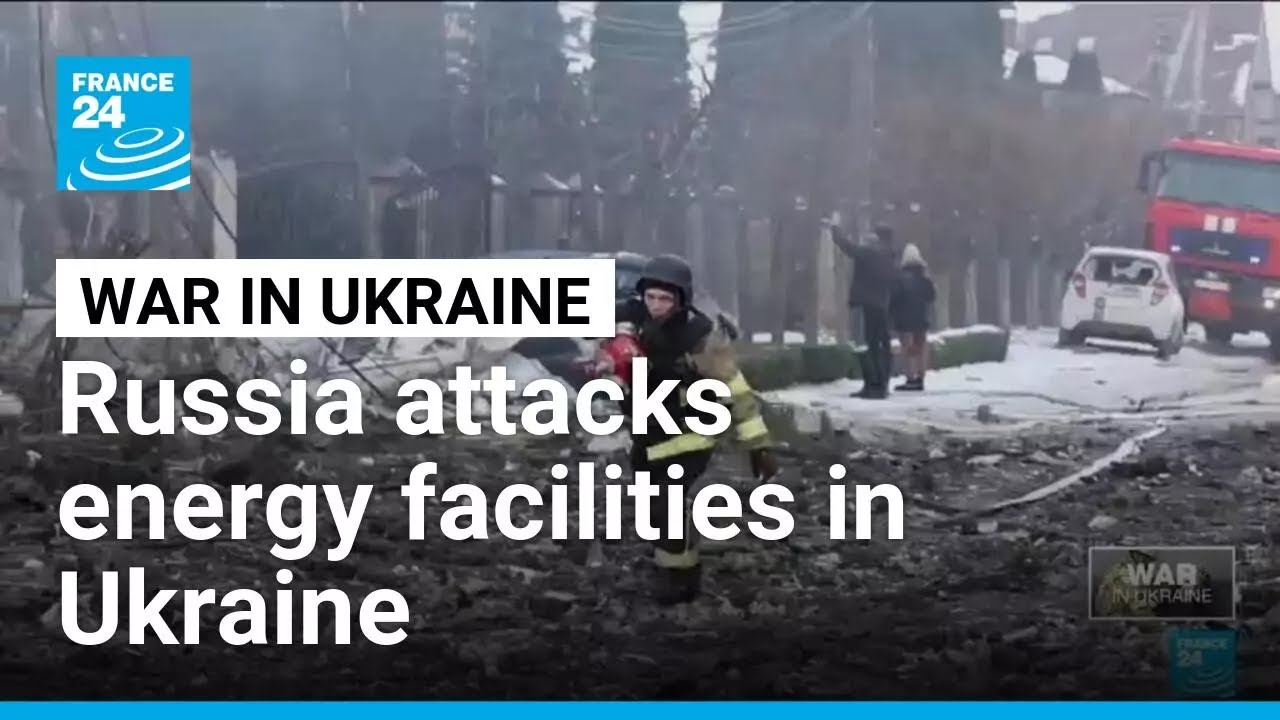 Russian launches missile barrage on Ukraine's energy facilities • FRANCE 24 English