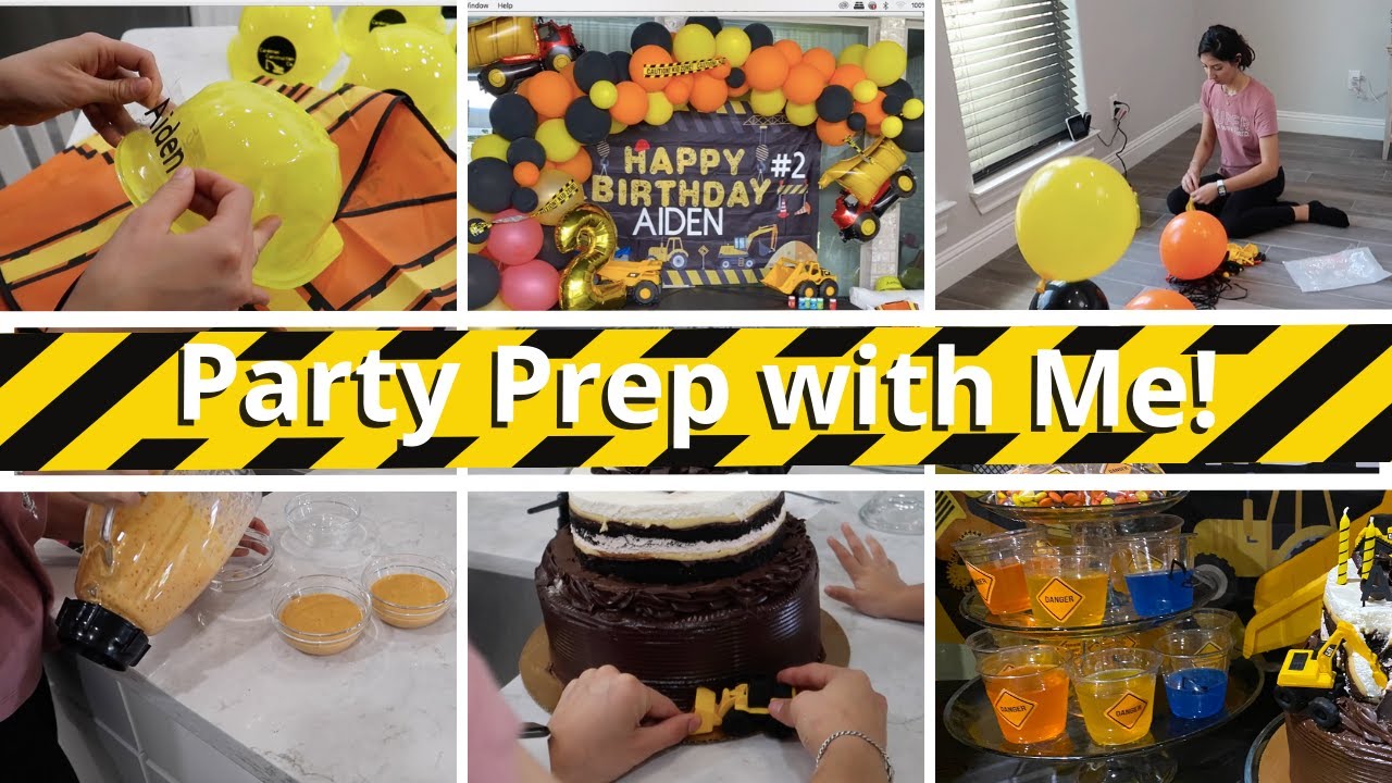 Party Prep with Me for My Toddler's Birthday | DIY Construction Theme Ideas | Marlene Cardenas